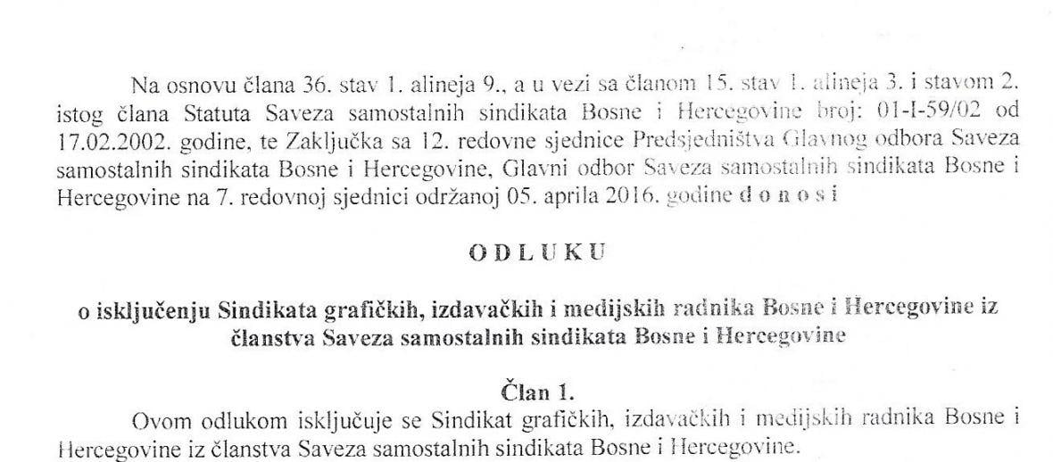 Odluka Glavnog odbora SSSBiH o isključenju Sindikata grafičkih, izdavačkih i medijskih radnika BiH iz članstva SSSBiH - undefined