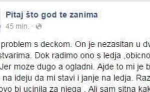 'Imam problem, dečko je nezasitan u dvije stvari...'