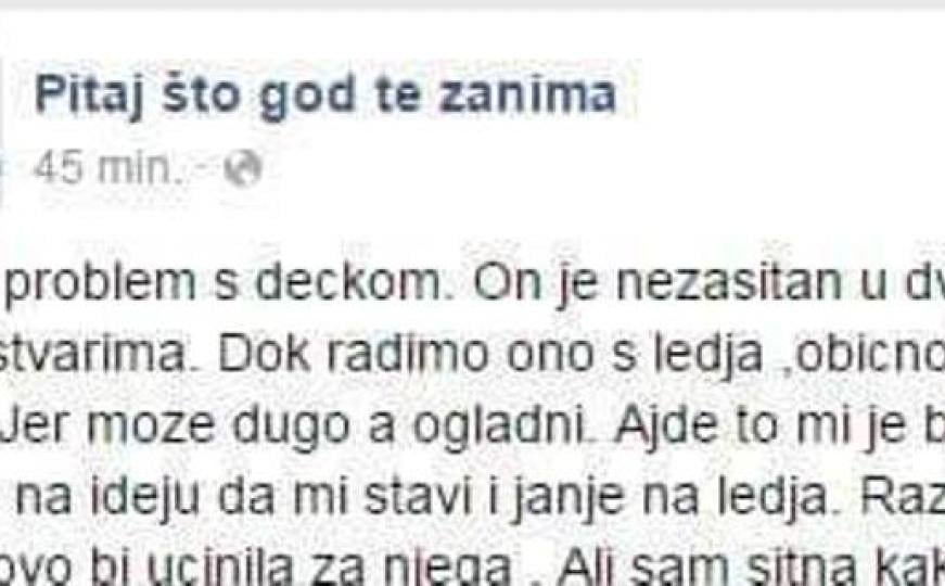 'Imam problem, dečko je nezasitan u dvije stvari...'