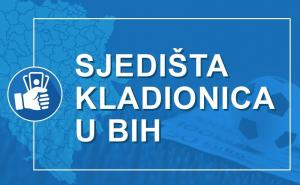 Sjedišta kladionica u BiH - Centri najunosnijeg biznisa