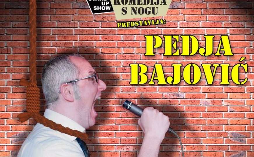 Stand up predstava: I Pedja Bajović ima "Rok trajanja"