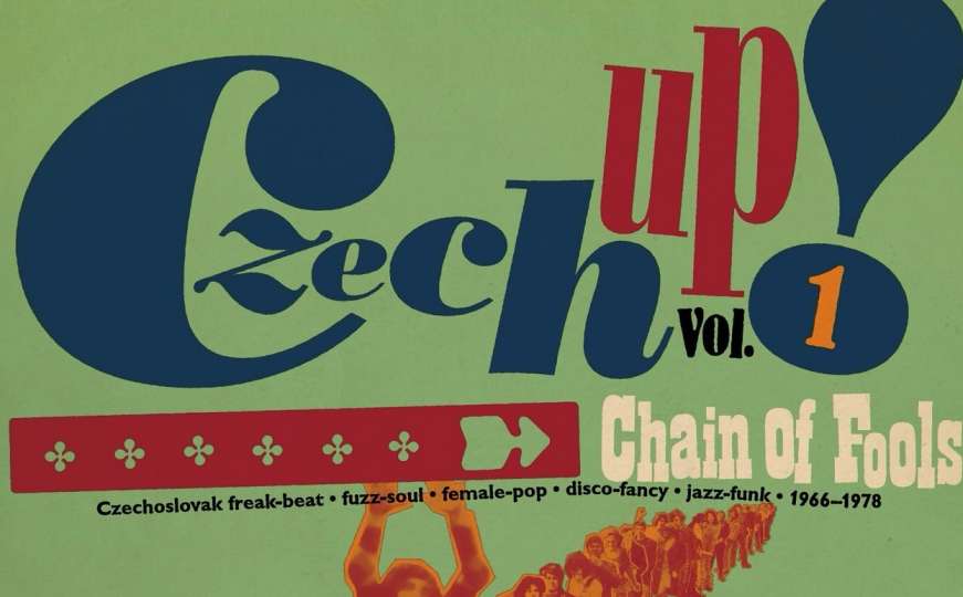 EUzičke razglednice - Czech Up! Vol. 1: Chain of Fools