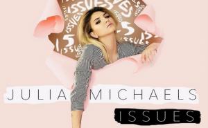 Julia Michaels - Issues