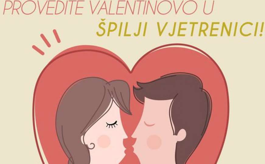 Samo za zaljubljene: Valentinovo provedite u romantičnoj šetnji Vjetrenicom