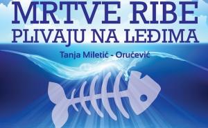 Predstava "Mrtve ribe plivaju na leđima" premijerno u Banjoj Luci