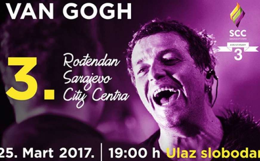 SCC slavi 3. rođendan: Koncert Van Gogha poklon Sarajevu!