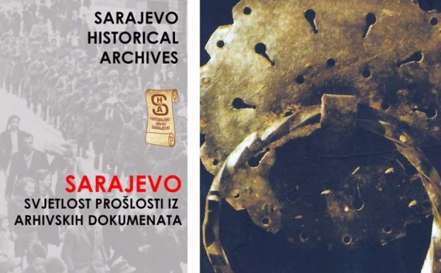 Izložba povodom 6. aprila: Svjedočanstva 555 godina prošlosti Sarajeva