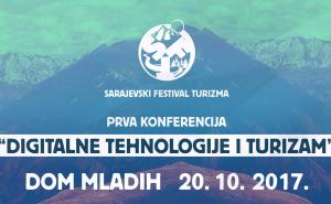 Sarajevski festival turizma: Konferencija "Digitalne tehnologije i turizam"