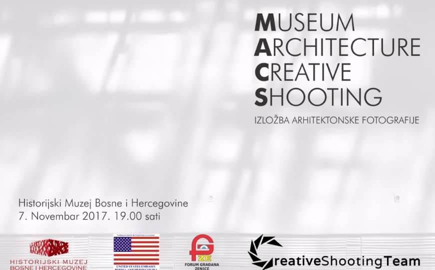 Izložba Museum Architecture Creative Shooting u Historisjkom muzeju BiH 