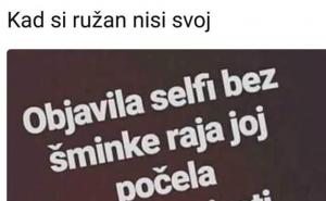 Kad si ružan nisi svoj