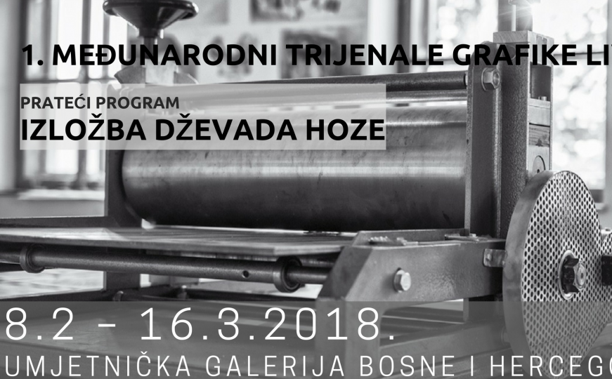 Međunarodno trijenale grafike Livno i izložba Dževada Hoze