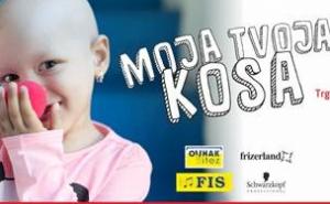 Akcija doniranja kose za djecu oboljelu od raka "Moja kosa – tvoja kosa"