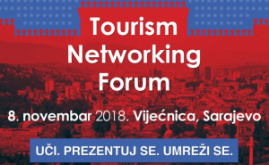 "Tourism Networking Forum"  8. novembra u Sarajevu