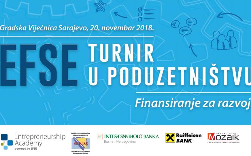 Sarajevo: EFSE organizira turnir u poduzetništvu 