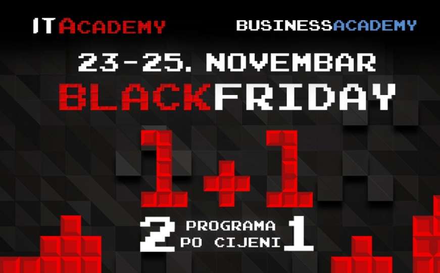 Crni petak na ITAcademy i BusinessAcademy: Dva programa po cijeni jednog
