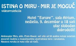 Istina o Miru - Mir je moguć - videoprojekcija poruke Prema Rawata
