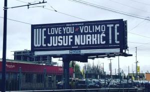 Na bilbordima u Portlandu poruke podrške: Volimo te, Jusufe Nurkiću!