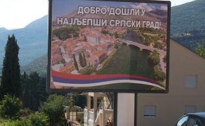 Postavljen bilbord na ulazu u BiH: Trebinje je "najljepši srpski grad"