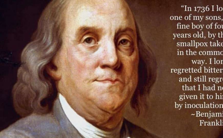 Crtice iz historije: Benjamin Franklin zažalio što nije cijepio sina