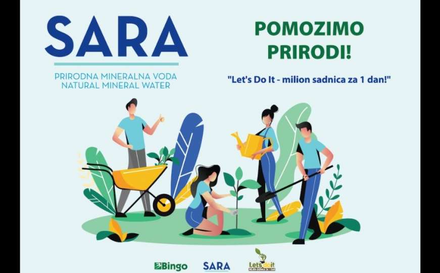 Kupovinom vode SARA podržite projekt Let's Do It - milion sadnica za jedan dan