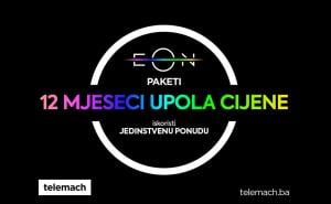 Iz Telemach BH stiže jedinstvena ponuda EON paketi 12 mjeseci upola cijene