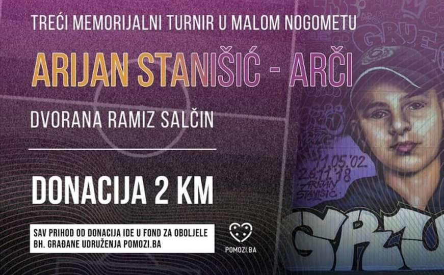 Turnir u čast Arijana Stanišića Arčija ove godine humanitarnog karaktera