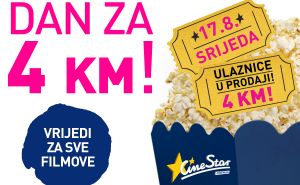 U srijedu 17. augusta, svi u CineStar kina za samo 4 KM!
