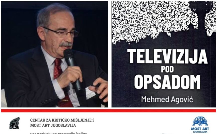 U petak promocija knjige “Televizija pod opsadom” autora Mehmeda Agovića