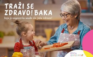 Nestlé traži Zdravo! Baku koja je uspjela nagovoriti unuke da jedu zdravo!