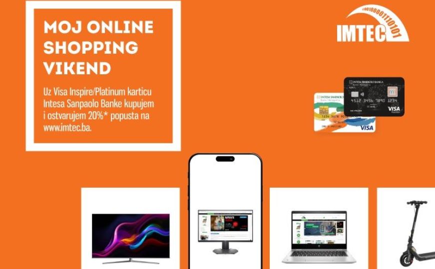 IMTEC i Intesa Sanpaolo Banka donose online shopping vikend uz 20% + 10% dodatnog popusta