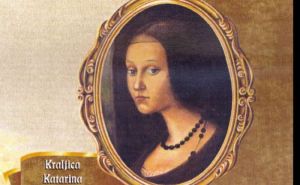 545. godina od smrti kraljice Katarine: Umrla je u boli za svojom voljenom djecom i Bosnom jedinom