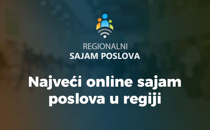 Uspješno završen 14. Regionalni sajam poslova: Više od 50 hiljada prijava na oglase!