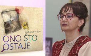 Predstavljanje knjige 9. januara: Srebreničanka Esnefa Smajlović-Muhić i 'Ono što ostaje' u Sarajevu