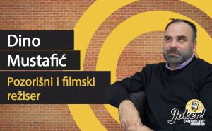Pozorišni i filmski režiser Dino Mustafić gost Joker podcasta