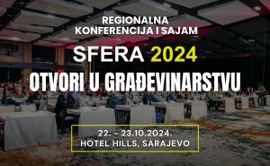 Konferencija "Sfera 2024: Otvori u građevinarstvu" uskoro u Sarajevu