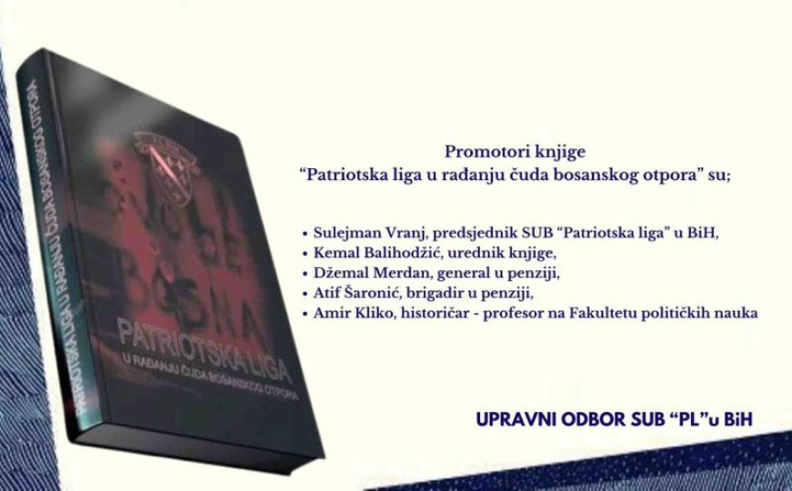 U Sarajevu promocija knjige "Patriotska liga u rađanju čuda bosanskog otpora"