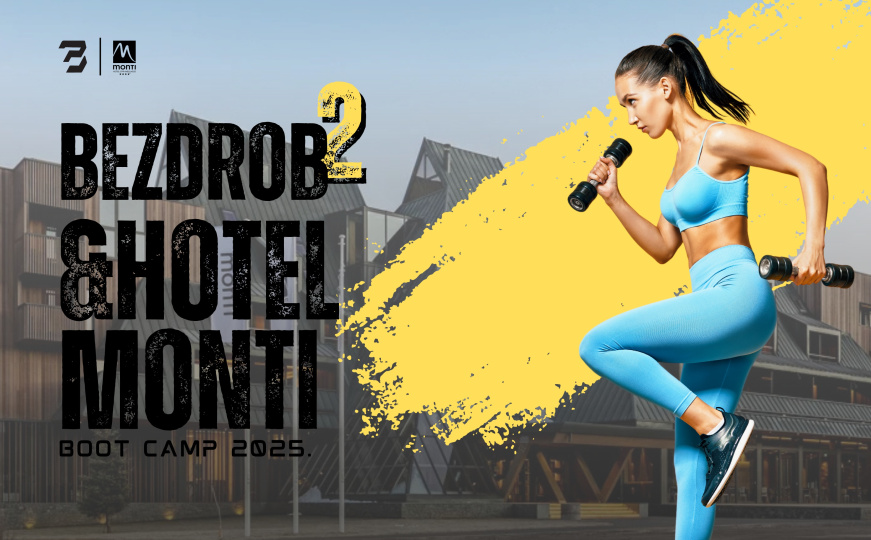 Boot Camp u Hotelu Monti: Resetuj tijelo i um uz Imrana Bezdroba
