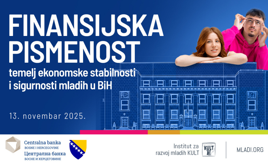 Centralna banka BiH i Institut za razvoj mladih KULT: Organiziraju događaj o finansijskoj pismenosti