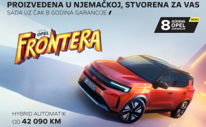 Vrijeme je za novu Fronteru i vrhunsku njemačku kvalitetu od sada uz čak 8 godina Opel garancije!