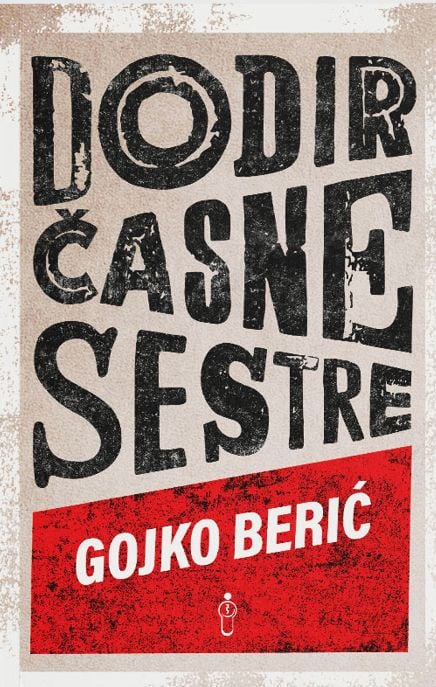 Gojko Berić, 'Dodir časne sestre'