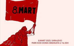 Foto: 8. mart BiH / Osmomartovski marš u Sarajevu