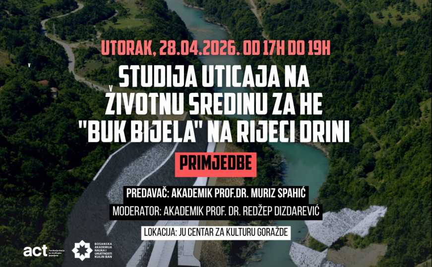 Hidroelektrana “Buk Bijela” kao ekološka i sigurnosna prijetnja